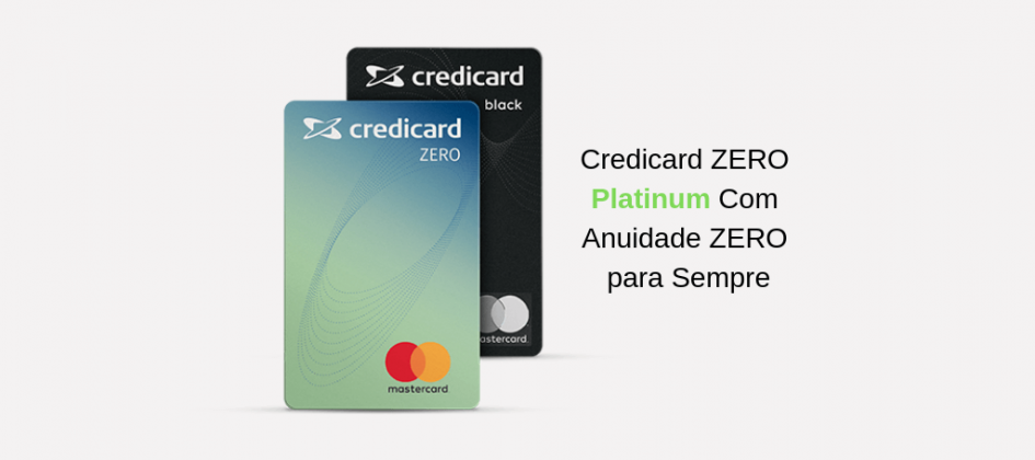 Cartão Credicard zero Conheça suas vantagens Agência RH