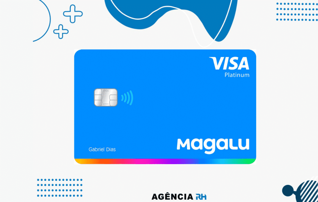 Cartão Magalu Visa Platinum Vantagens: Como Funciona?
