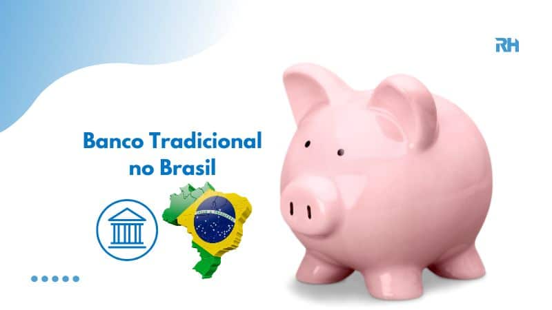 Banco Tradicional no Brasil