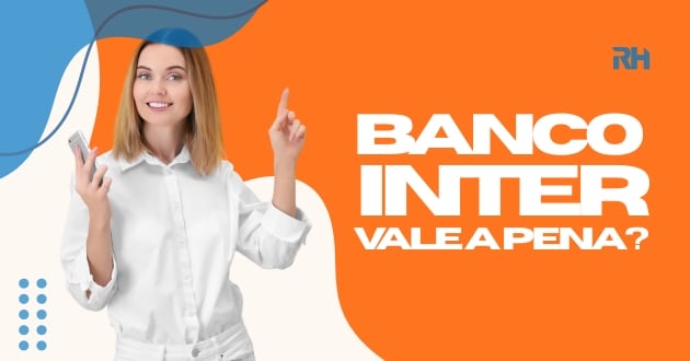 banco-inter-vale-a-pena