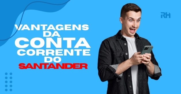vantagens-da-conta-corrente-do-santander