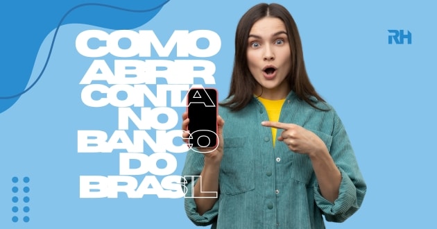 como-abrir-conta-no-banco-do-brasil